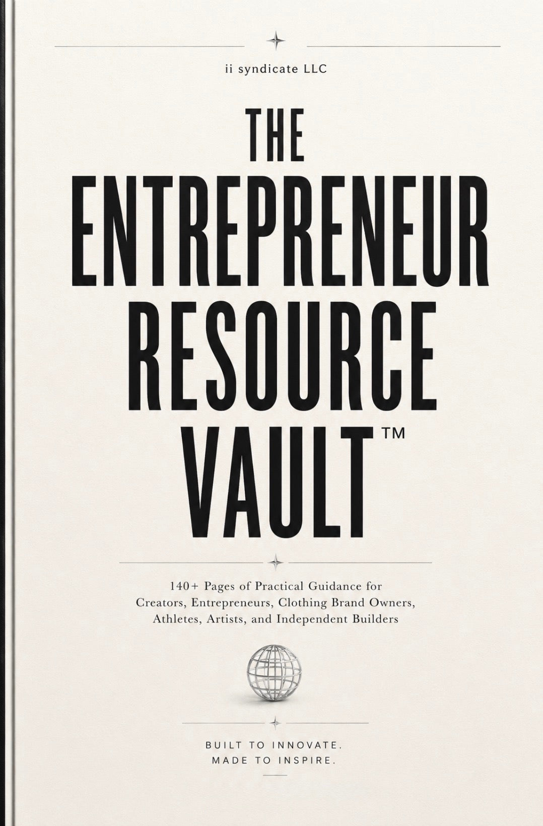 The Entrepreneur Resource Vault by ii syndicate LLC