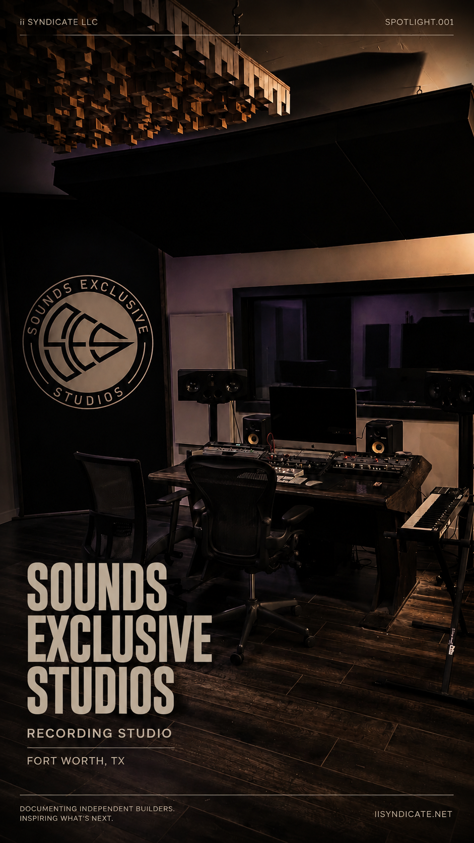 Sounds Exclusive Studios: Building a Home for Serious Artists in Fort Worth, Texas