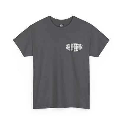 Limited Edition : I WILL NOT BE DEFEATED T-Shirt