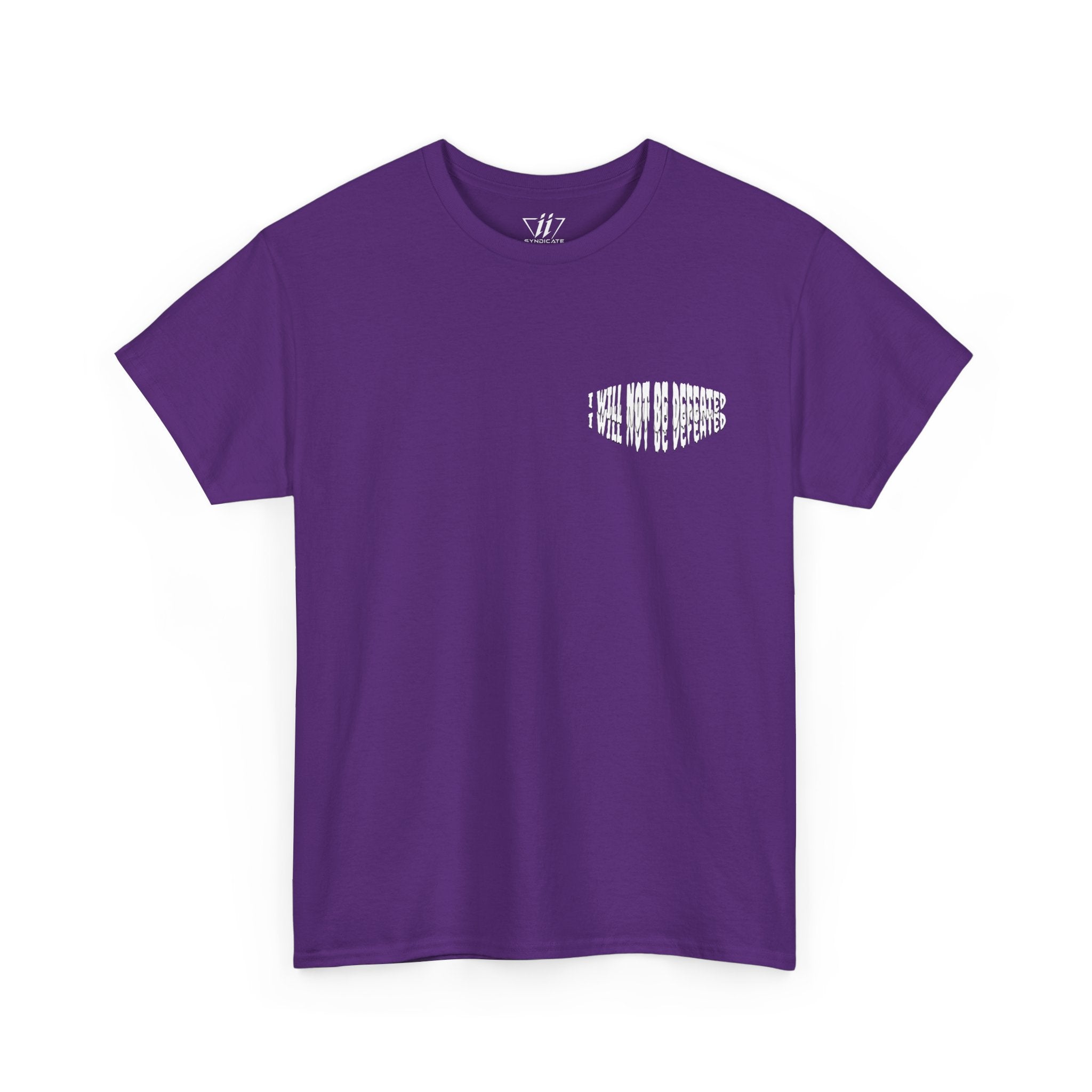 I WILL NOT BE DEFEATED T-Shirt
