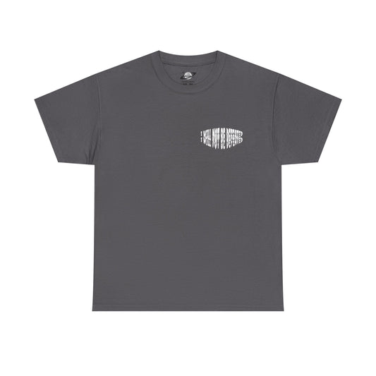 Limited Edition : I WILL NOT BE DEFEATED T-Shirt