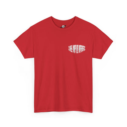 Limited Edition : I WILL NOT BE DEFEATED T-Shirt